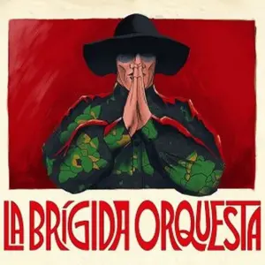 La Brigida Orquesta: Playing For “The Big Minority”
