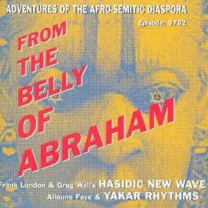 Ticket Giveaway: Hasidic New Wave and Alioune Faye and Yakar Rhythms