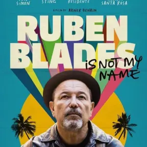Inside Ruben Blades: New Documentary Showcases the Man Behind the Music