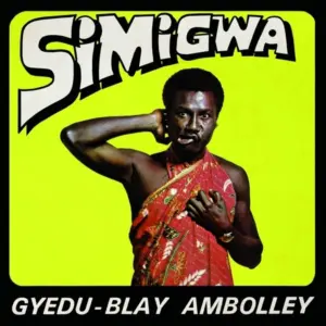 Gyedu-Blay Ambolley's "Simigwado" Remixed