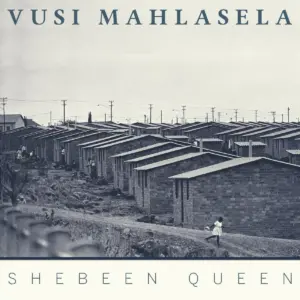Vusi Mahlasela Celebrates a Shebeen Queen