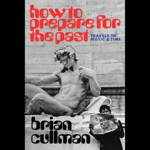 Brian Cullman's Musical Odyssey