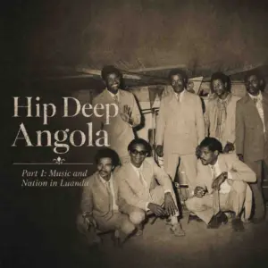 Hip Deep Angola Part 1: Music and Nation in Luanda