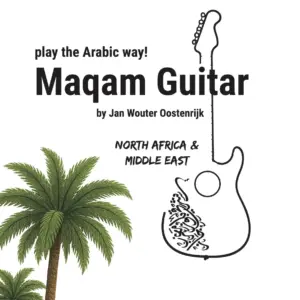 Jan Wouter Oostenrijk Brings Maqam Guitar to the World