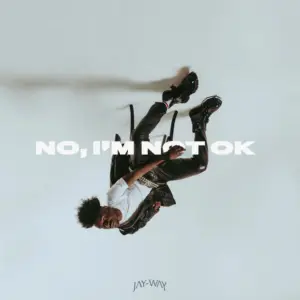 Jay Way Is Not Okay (Or Is He?)